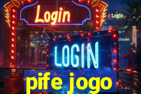 pife jogo